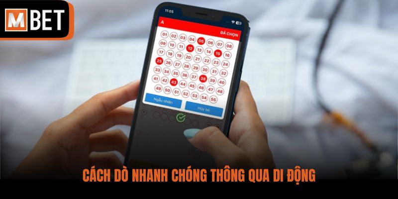 Cách dò nhanh chóng thông qua di động