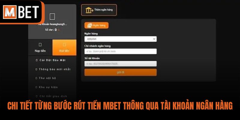 Chi tiết từng bước rút tiền MBET thông qua tài khoản ngân hàng